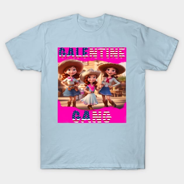 Galentines gang T-Shirt by sailorsam1805